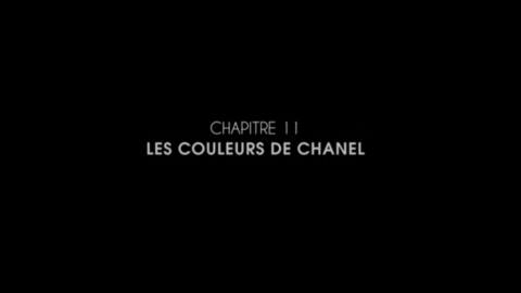Les Couleurs Chanel, le dernier épisode de la fantastique série « Inside Chanel »